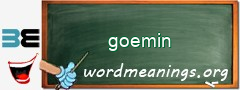 WordMeaning blackboard for goemin